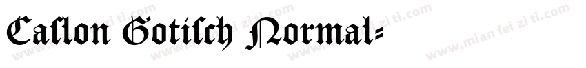 Caslon Gotisch Normal字体转换